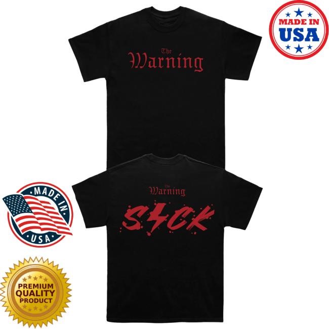 The Warning Sick Tee