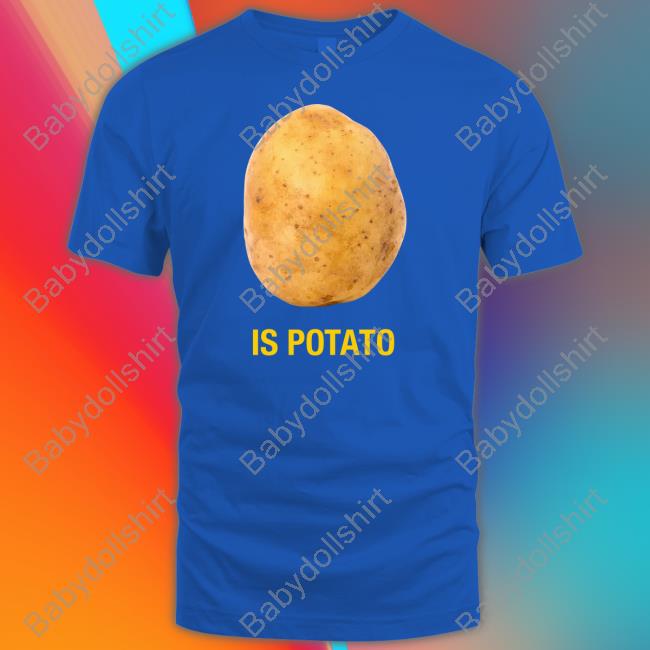 Cbs Store The Late Show With Stephen Colbert Is Potato T Shirts
