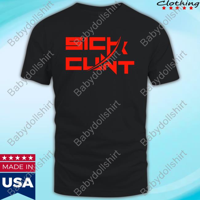 Official Sick Cunt Tee