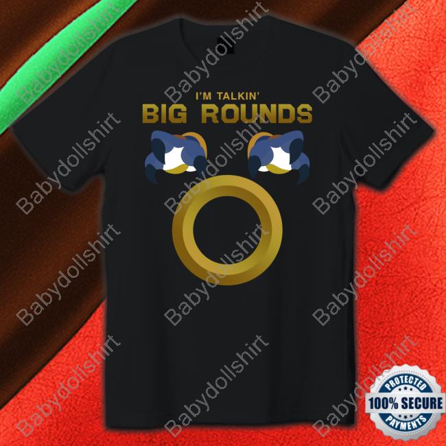 I'm Talkin Big Rounds Champion Premium Tee Shirt